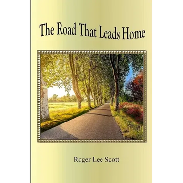 The Road That Leads Home