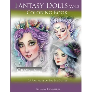 Fantasy Dolls Vol.2 Coloring Book Grayscale: 25 Portraits of Big Eye Cuties