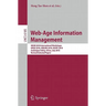 Web-Age Information Management: WAIM 2010 International Workshops: IWGD 2010, XMLDM 2010, WCMT 2010 Jiuzhaigou Valley, China, July 15-17, 2010 Revised