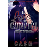 In Love with a Convict: Prince and Nicole's Story