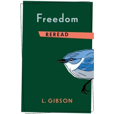 Freedom Reread
