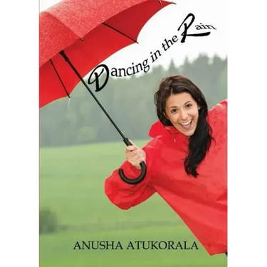 Dancing in the Rain: Words of comfort and hope for a sad heart