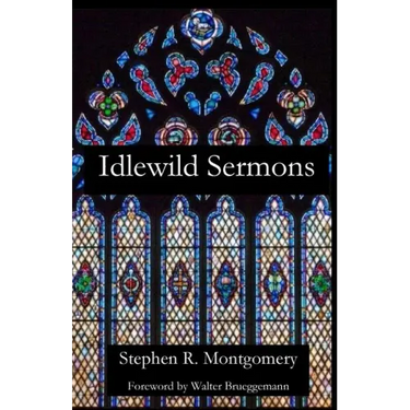 Idlewild Sermons: from Idlewild Presbyterian Church