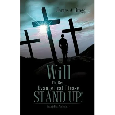 Will The Real Evangelical Please Stand Up!