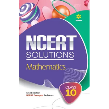 NCERT Solutions - Mathematics for Class 10th