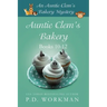 Auntie Clem's Bakery 10-12: Cozy Culinary & Pet Mysteries