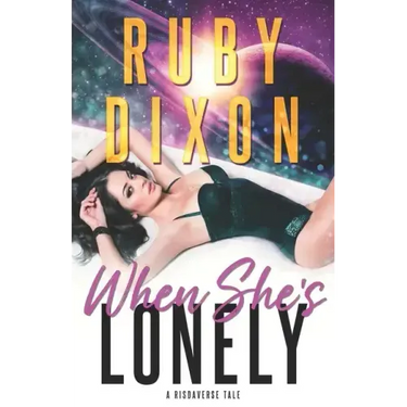 When She's Lonely: A Risdaverse Tale