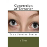 Conversion of Terrorist