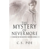 The Mystery of Nevermore