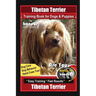 Tibetan Terrier Training Book for Dogs & Puppies By BoneUP DOG Training, Dog Care, Dog Behavior, Hand Cues Too! Are You Ready to Bone Up? Easy Trainin