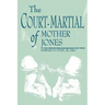 Court-Martial of Mother Jones-Pa