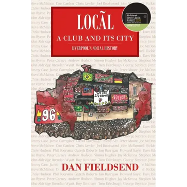 Local: a club and its city: Liverpool's social history