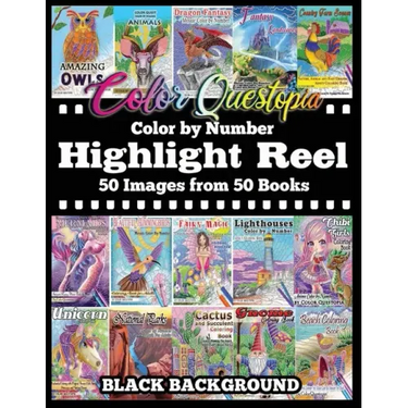 Color By Number Highlight Reel - 50 Images from 50 Books - BLACK BACKGROUND: Greatest Hits Adult Coloring Book