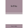 Bar-20 Days