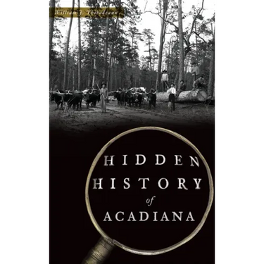 Hidden History of Acadiana