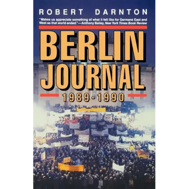 Berlin Journal, 1989-1990