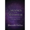 Musings from Yesteryear: A short story antholgoy