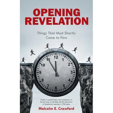Opening Revelation: Things That Must Shortly Come to Pass