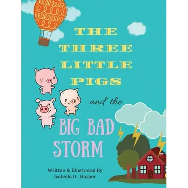 The Three Little Pigs and the Big Bad Storm