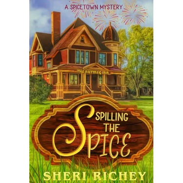 Spilling the Spice: A Spicetown Mystery