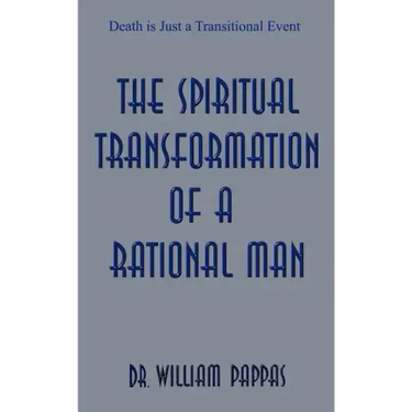 The Spiritual Transformation of a Rational Man