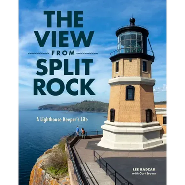 The View from Split Rock: A Lighthouse Keeper's Life