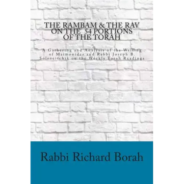 The Rambam and the Rav on the 54 Portions of the Torah