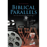 Biblical Parallels: Your Life Featured In The Word Of God