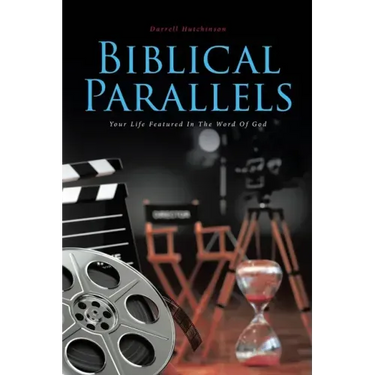 Biblical Parallels: Your Life Featured In The Word Of God