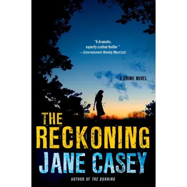 The Reckoning: A Maeve Kerrigan Crime Novel
