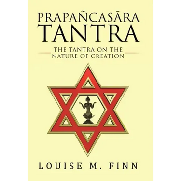 Prapañcasāra Tantra: The Tantra on the Nature of Creation