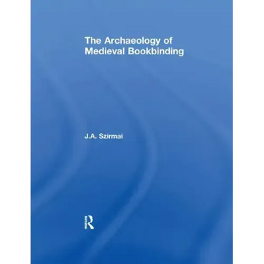 The Archaeology of Medieval Bookbinding