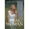 The Ideal Woman