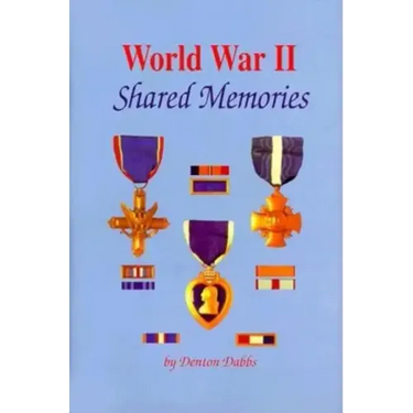 World War II: Shared Memories
