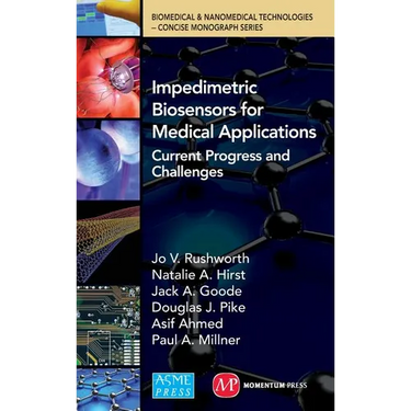 Impedimetric Biosensors for Medical Applications: Current Progress and Challenges