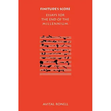 Finitude's Score: Essays for the End of the Millennium