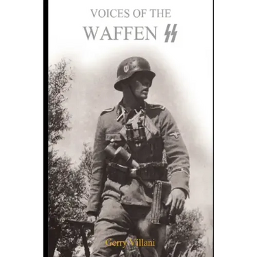 Voices of the Waffen SS
