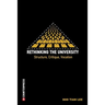 Rethinking the University: Structure, Critique, Vocation
