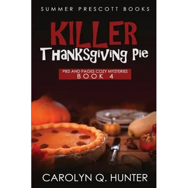 Killer Thanksgiving Pie