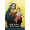 Holy Hour in Union with Mary