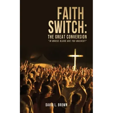Faith Switch: The Great Conversion