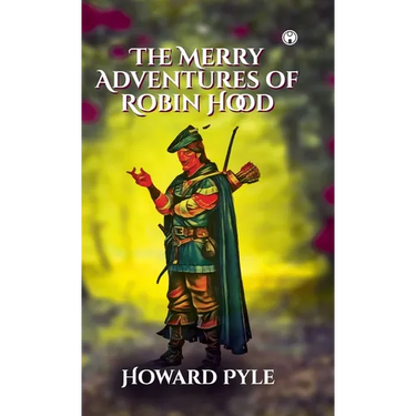 The Merry Adventures of Robin Hood