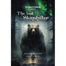 The Legend of Umbrage: The Last Skinshifter