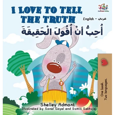 I Love to Tell the Truth (English Arabic book for kids): English Arabic Bilingual Collection