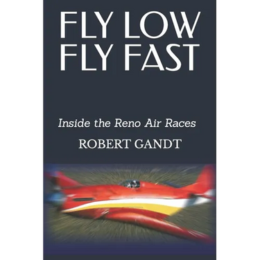Fly Low Fly Fast: Inside the Reno Air Races