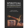 Spiritual Interventions in Christian Counseling