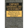 Edmund M. Burke: What Role for the Regulator, Director, and Auditor?
