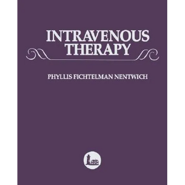 Intravenous Therapy: A Comprehensive Application of Intravenous Therapy