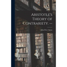 Aristotle's Theory of Contrariety. --