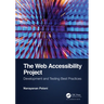 The Web Accessibility Project: Development and Testing Best Practices